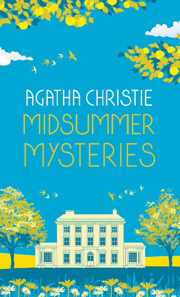 MIDSUMMER MYSTERIES: Secrets and Suspense from the Queen of Crime | 0:e upplagan