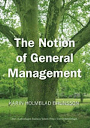 The Notion of General Management | 1:a upplagan