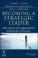 Becoming a Strategic Leader: Your Role in Your Organization's Enduring Succ