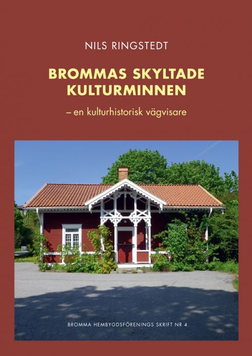 Brommas skyltade kulturminnen | 1:a upplagan