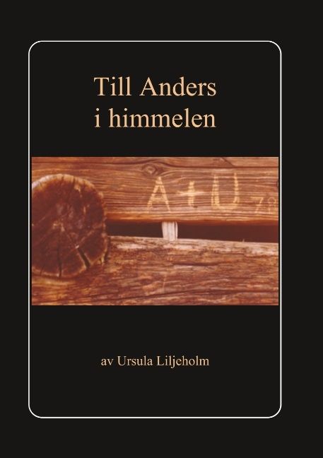 Till Anders i himmelen | 1:a upplagan