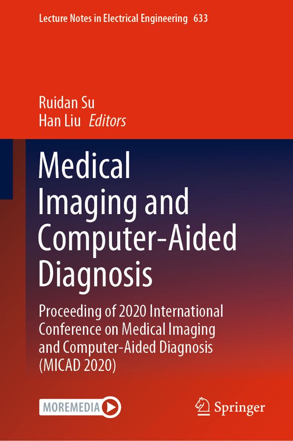 Medical Imaging and Computer-Aided Diagnosis | 1:a upplagan