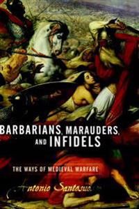 Barbarians, Marauders, And Infidels | 0:e upplagan
