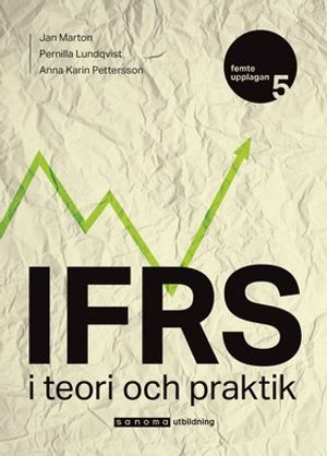 IFRS : i teori och praktik | 5:e upplagan