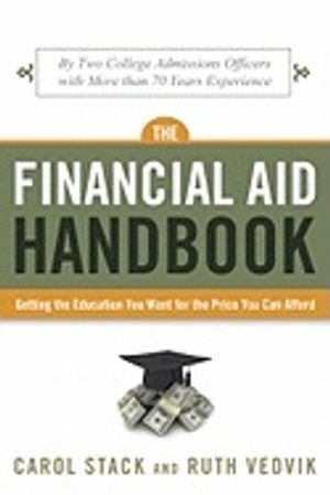 Financial Aid Handbook : Getting the Education You Want for the Price You Can Afford