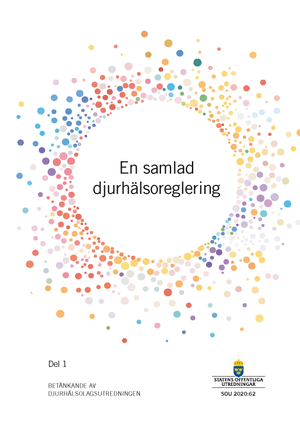 En samlad djurhälsolagstiftning (Del 1 och del 2). SOU 2020:62 : Betänkande från Djurhälsolagsutredningen (N 2018:06)