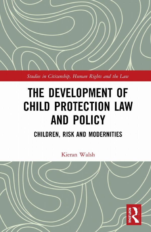 The Development of Child Protection Law and Policy | 1:a upplagan