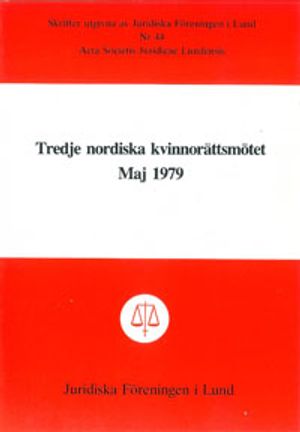 Tredje nordiska kvinnorättsmötet Maj 1979