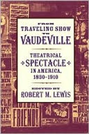 From Traveling Show to Vaudeville