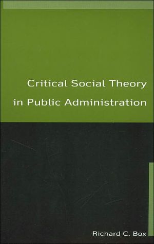 Critical Social Theory in Public Administration