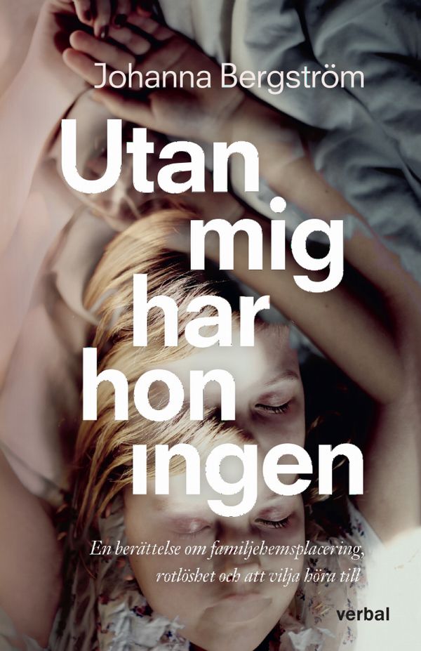 Utan mig har hon ingen | 0:e upplagan