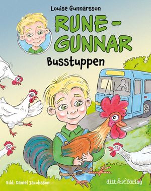 Rune-Gunnar - Busstuppen | 1:a upplagan