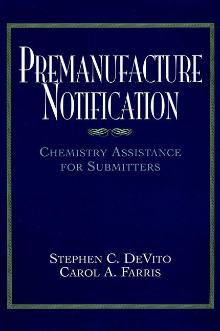 Premanufacture Notification: Chemistry Assistance for Submitters | 1:a upplagan