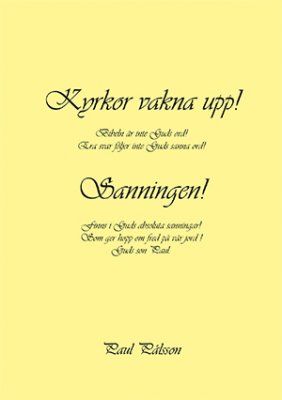 Kyrkor vakna upp! Sanningen! | 0:e upplagan