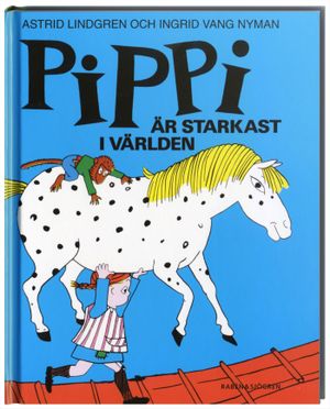 Pippi är starkast i världen | 3:e upplagan