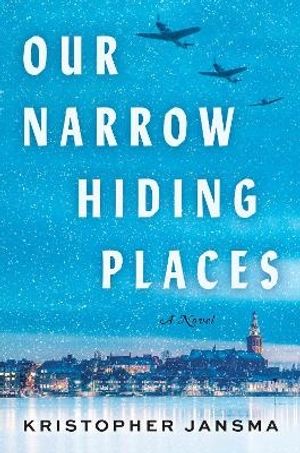 Our Narrow Hiding Places