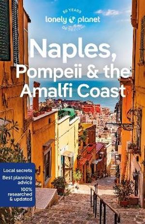 Lonely Planet Naples, Pompeii & the Amalfi Coast | 8:e upplagan