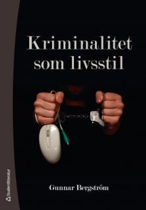 Kriminalitet som livsstil | 5:e upplagan