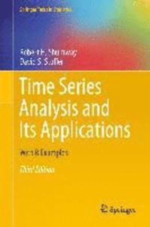 Time Series Analysis and Its Applications | 3:e upplagan