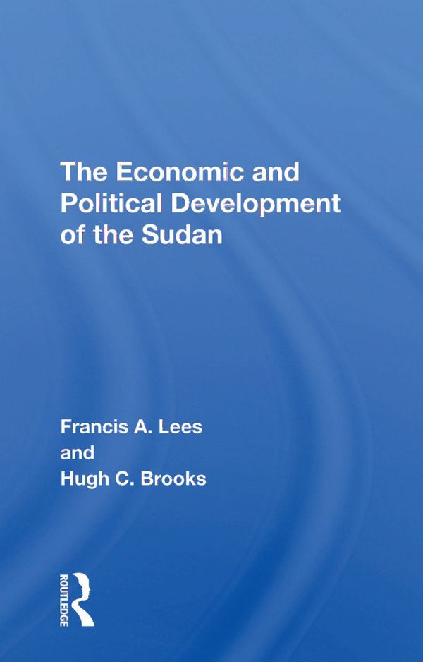 The Economic and Political Development of the Sudan | 1:a upplagan