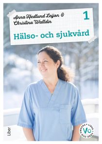 Hälso- och sjukvård 1 Fakta och uppgifter