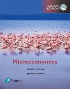 Microeconomics, Global Edition | 8:e upplagan