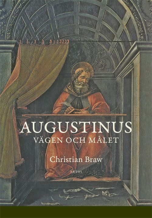 Augustinus. Vägen och målet | 0:e upplagan