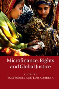 Microfinance, Rights and Global Justice | 0:e upplagan