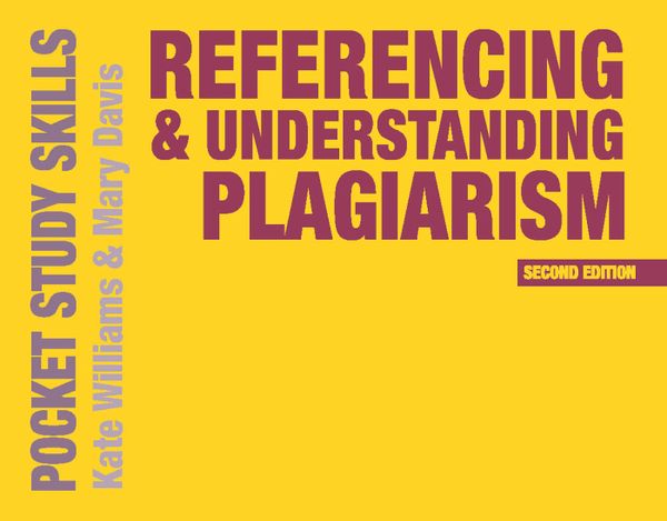 Referencing and Understanding Plagiarism | 2:a upplagan
