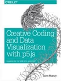 Creative Coding and Data Visualization with p5.js