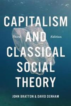 Capitalism and Classical Social Theory | 3:e upplagan