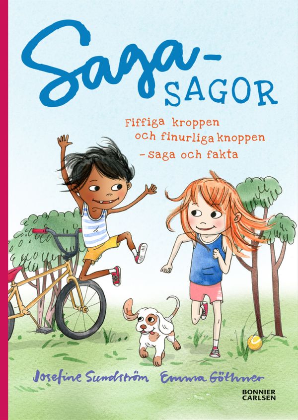 Sagasagor: Fiffiga kroppen och finurliga knoppen - saga och fakta | 0:e upplagan