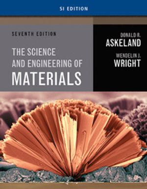 The Science and Engineering of Materials, SI Edition | 7:e upplagan