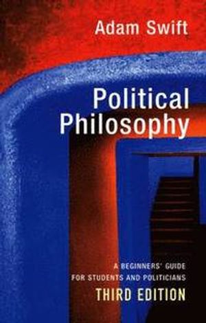 Political Philosophy: A Beginners' Guide for Students and Politicians | 1:a upplagan