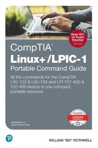 CompTIA Linux+/LPIC-1 Portable Command Guide