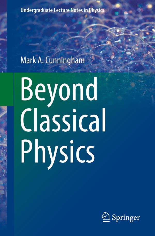 Beyond Classical Physics | 1:a upplagan