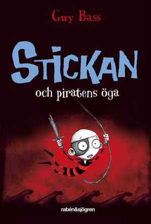 Stickan och piratens öga | 1:a upplagan