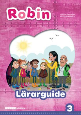 Robin åk 3 Lärarguide, upplaga 2 | 2:a upplagan