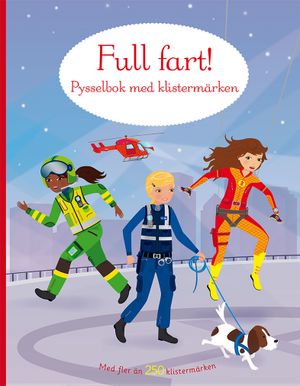 Full fart! Pysselbok med klistermärken