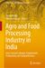 Agro and Food Processing Industry in India