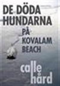 De döda hundarna på Kovalam Beach | 1:a upplagan