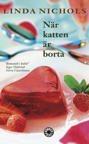 När katten är borta