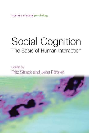 Social Cognition The basis of human interaction | 0:e upplagan