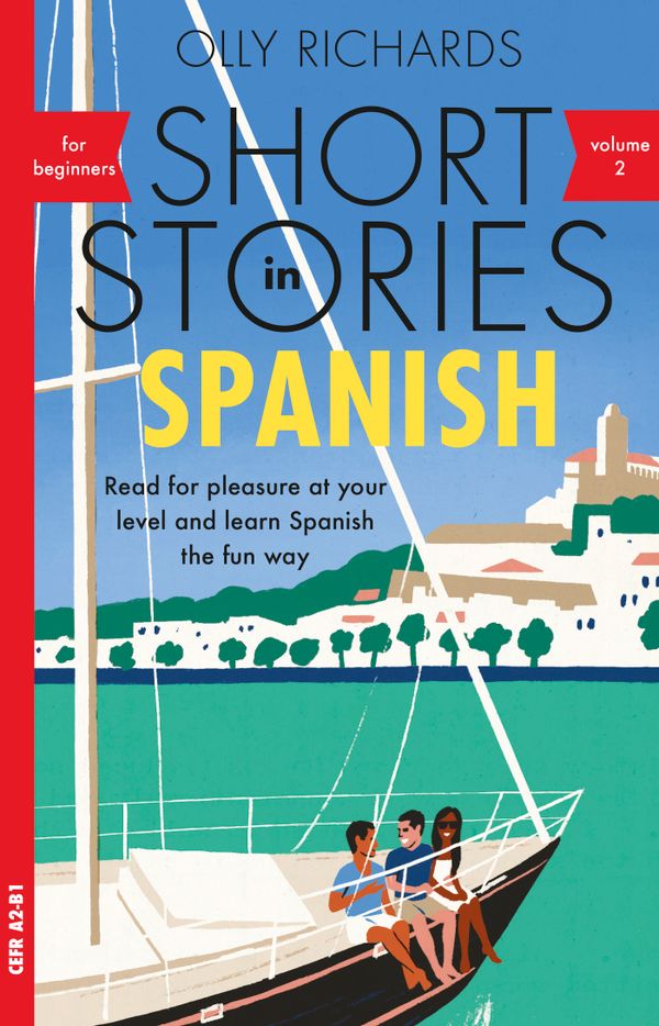 Short Stories in Spanish for Beginners, Volume 2 | 0:e upplagan
