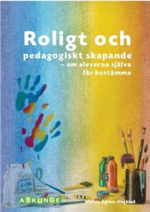 Roligt och pedagogiskt skapande | 1:a upplagan