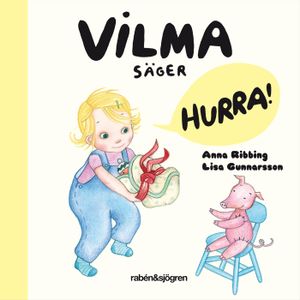 Vilma säger hurra! | 1:a upplagan