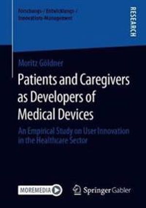 Patients and Caregivers as Developers of Medical Devices | 1:a upplagan