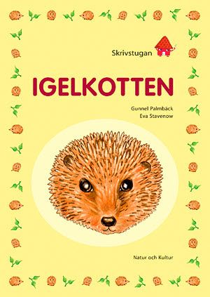 Skrivstugan. Igelkotten | 1:a upplagan