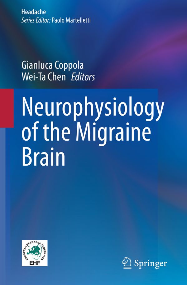 Neurophysiology of the Migraine Brain | 1:a upplagan