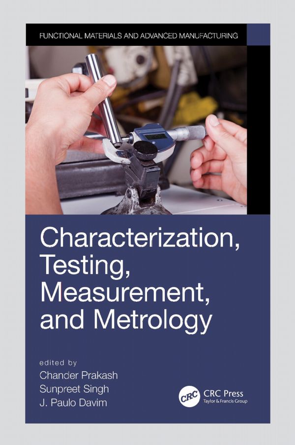 Characterization, Testing, Measurement, and Metrology | 1:a upplagan